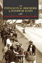 Intellectual Discourse of Interwar Egypt